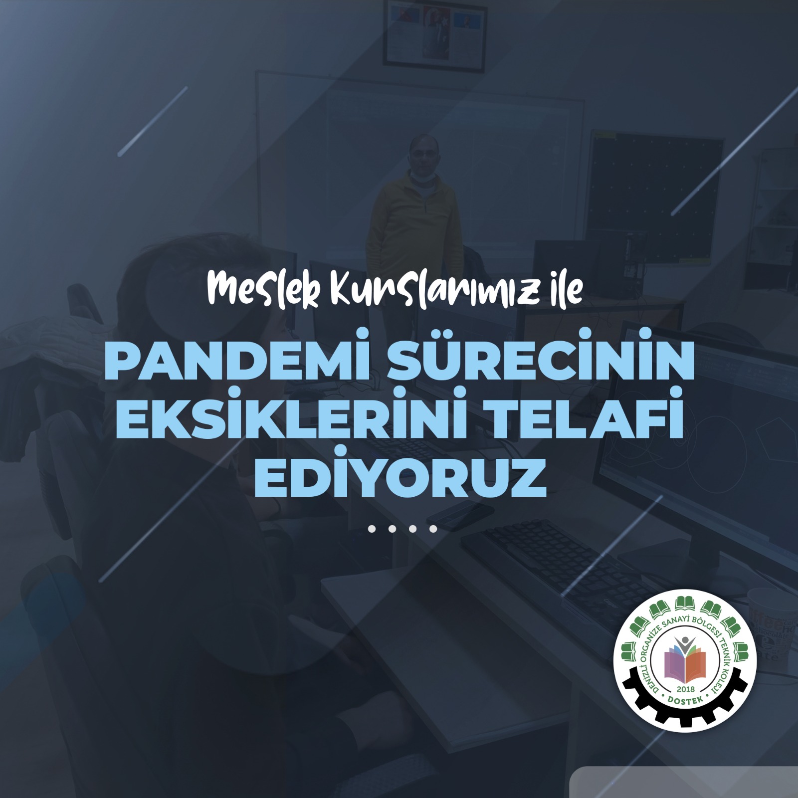 Meslek Kurslarımız Başladı !