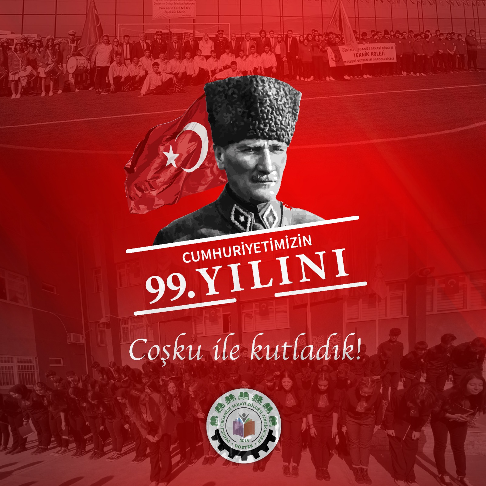 Cumhuriyetimizin 99. Yılını Coşku İle Kutladık
