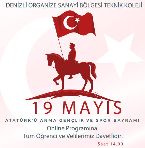 19 MAYIS Çevrim İçi Programa Tüm Veli ve Öğrencilerimiz Davetlidir!