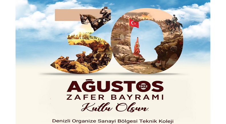 30 Ağustos Zafer Bayramı Kutlu Olsun!