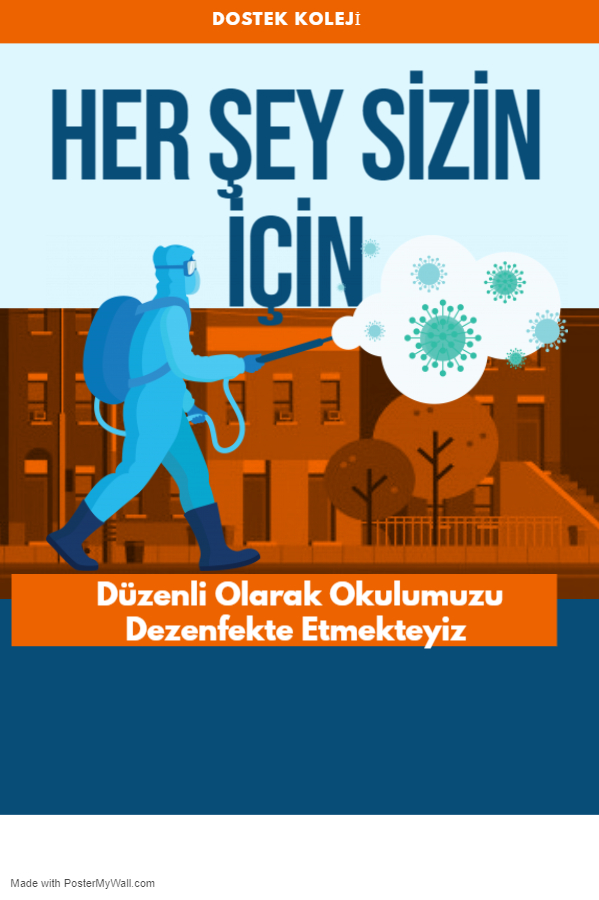 Sizler İçin Okulumuz Düzenli Olarak Dezenfekte Ediliyor