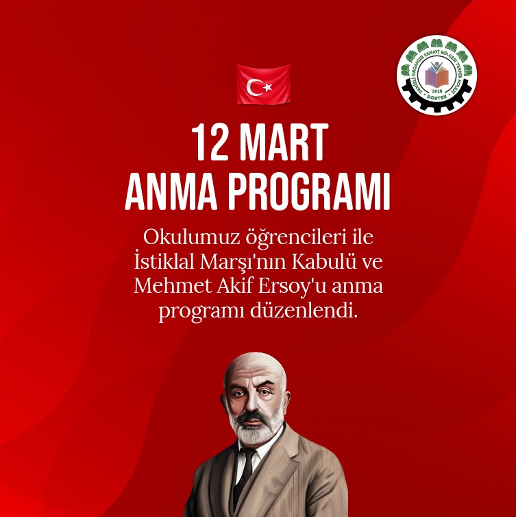 12 Mart İstiklâl Marşı'nın Kabulü ve Mehmet Akif Ersoy'u Anma Töreni