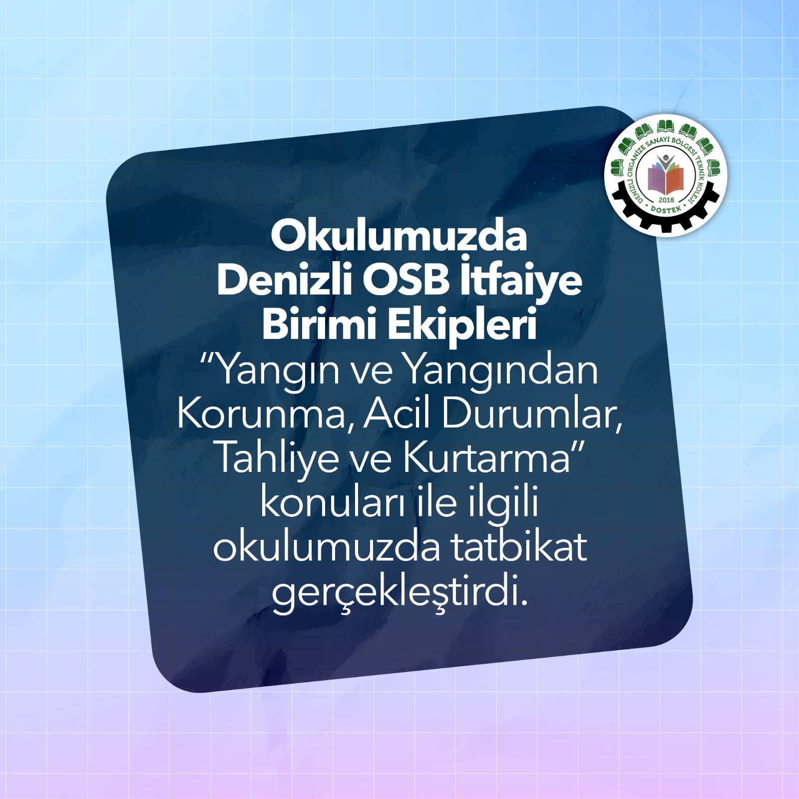 Yangın Tatbikatı Gerçekleştirildi.