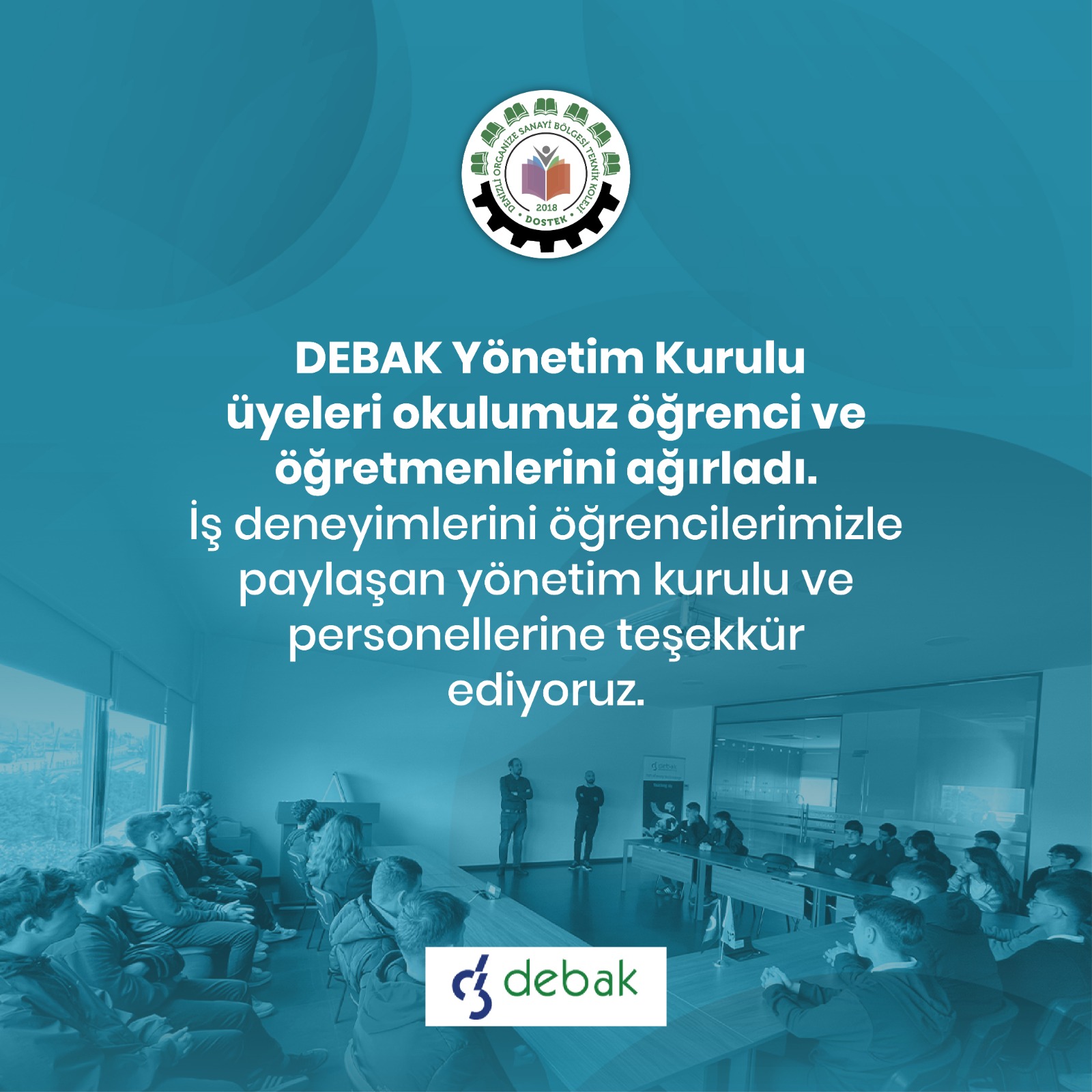 Debak Dostek Koleji Öğretmen ve Öğrencilerini Ağırladı