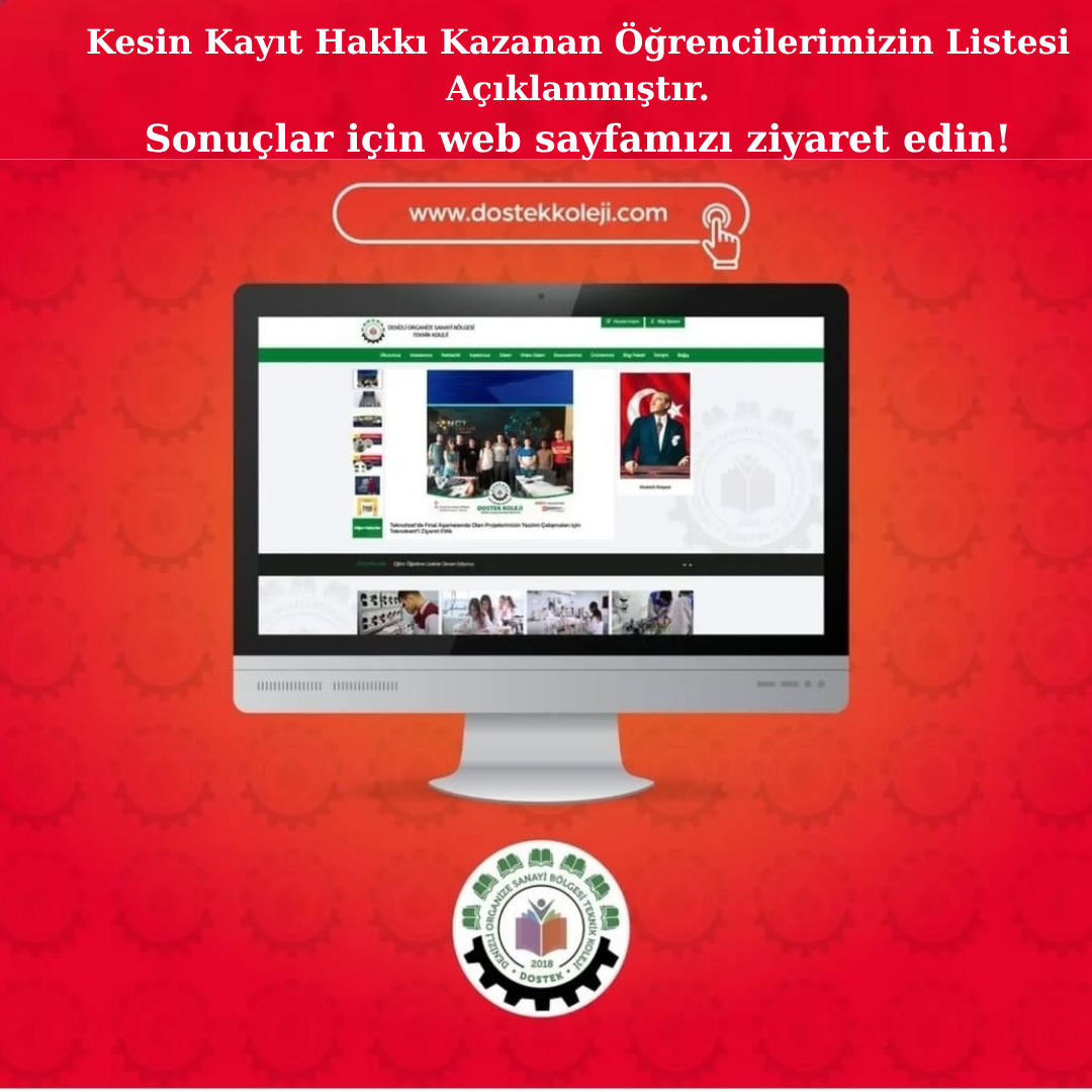 https://www.dostekkoleji.com/2025-2026-egitim-ogretim-yili-kesin-kayit-hakki-kazanan-ogrencilerimizin-listesi-aciklandi