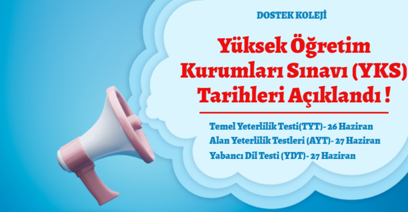 Yüksek Öğretim Kurumu Sınavı (YKS) Tarihleri Açıklandı !