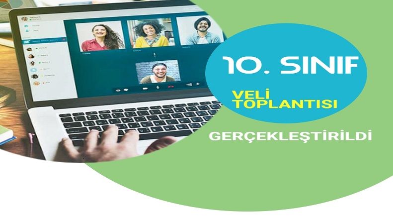 10. Sınıf Veli Toplantısı Çevrim İçi Gerçekleşti