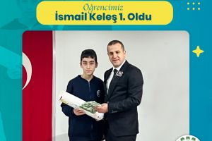 Öğrencimiz İsmail Keleş 1. Oldu !