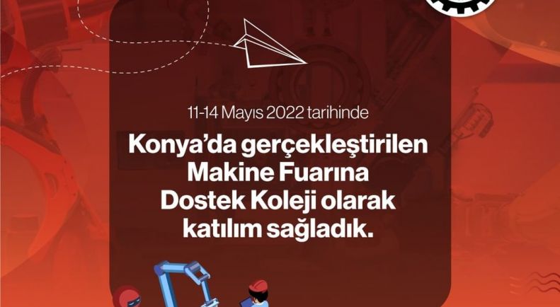 Konya'da Düzenlenen Makine Fuarına Katılım Sağladık