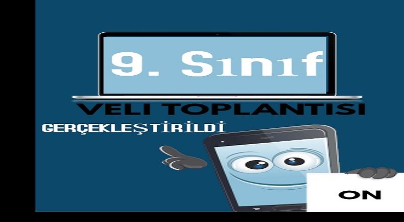 9. Sınıf Veli Toplantısı Çevrim İçi Gerçekleşti