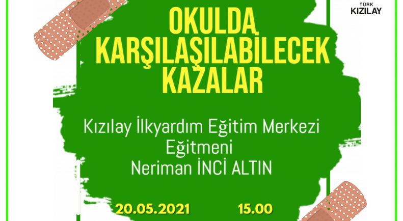 Okulda Karşılaşılabilecek Kazalar ve Korunma Yöntemleri Semineri