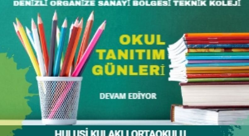 Okul Tanıtım Günleri Altıncısı  Düzenlendi!