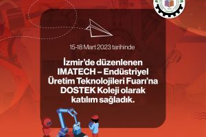 Dostek Endüstriyel Üretim Teknolojileri Fuarında