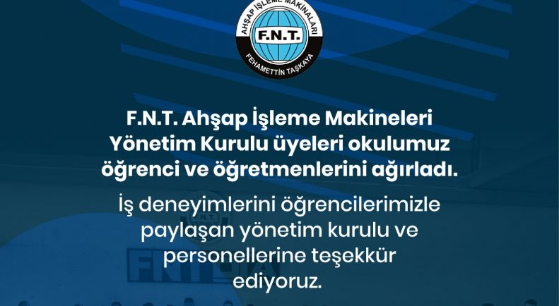 Fnt Ahşap İşleme Makineleri Dostek Koleji Öğretmen ve Öğrencilerini Ağırladı