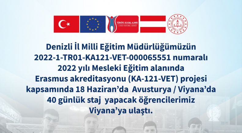 2022-1-TR01-KA121-VET-000065551 Numaralı Erasmus Akreditasyonu projesi kapsamında 40 günlük staj yapacak öğrencilerimiz, Viyana'ya Ulaştı