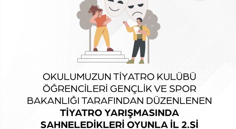 Tiyatro Yarışmasında İl İkincisi Olduk !