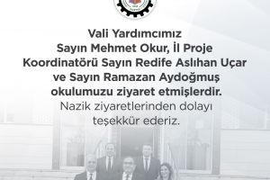 Nazik Ziyaretlerinden Dolayı Teşekkür Ederiz