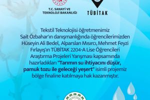 TÜBİTAK 2204-A Lise Öğrencileri Araştırma Projeleri Yarışması kapsamında hazırlanan 