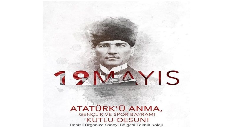 19 Mayıs Atatürk'ü Anma Gençlik ve Spor Bayramı Kutlu Olsun