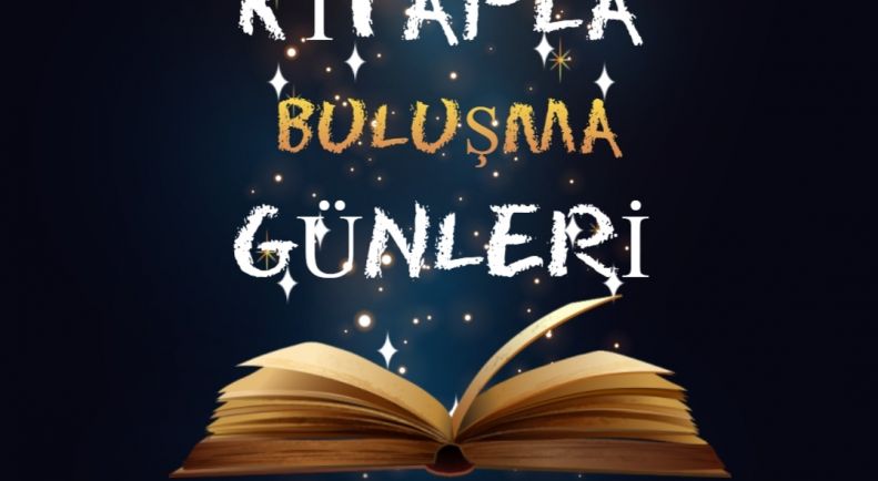 Kitapla Buluşma Günlerinin İlki Tamamlandı!