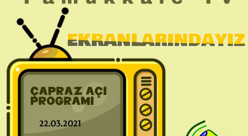 Pamukkale TV Ekranlarındayız !