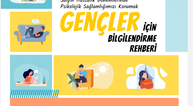 Salgın Hastalık Dönemlerinde Psikolojik Sağlamlığımızı Korumak- Gençler İçin Bilgilendirme Rehberi