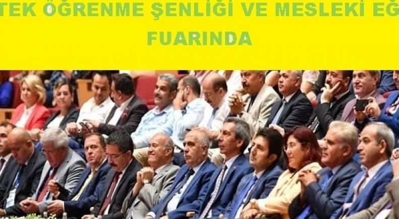 DOSTEK ÖĞRENME ŞENLİĞİ VE MESLEKİ EĞİTİM FUARINDA