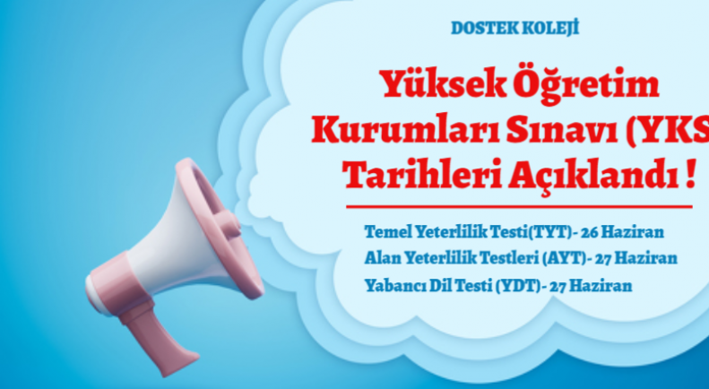 Yüksek Öğretim Kurumu Sınavı (YKS) Tarihleri Açıklandı !